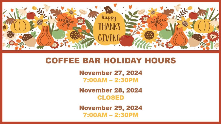 1285 coffee bar Thanksgivng hours.jpg